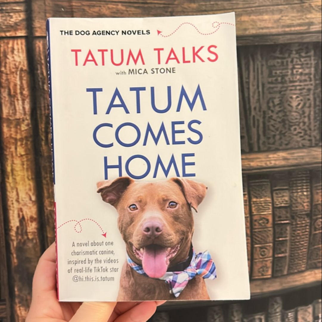 Tatum Comes Home