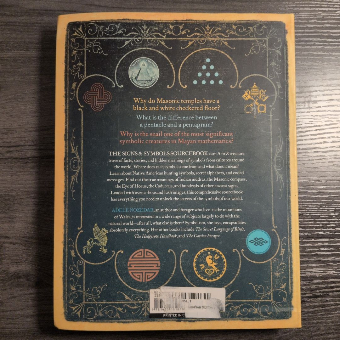 The Illustrated Signs and Symbols Sourcebook by Adele Nozedar