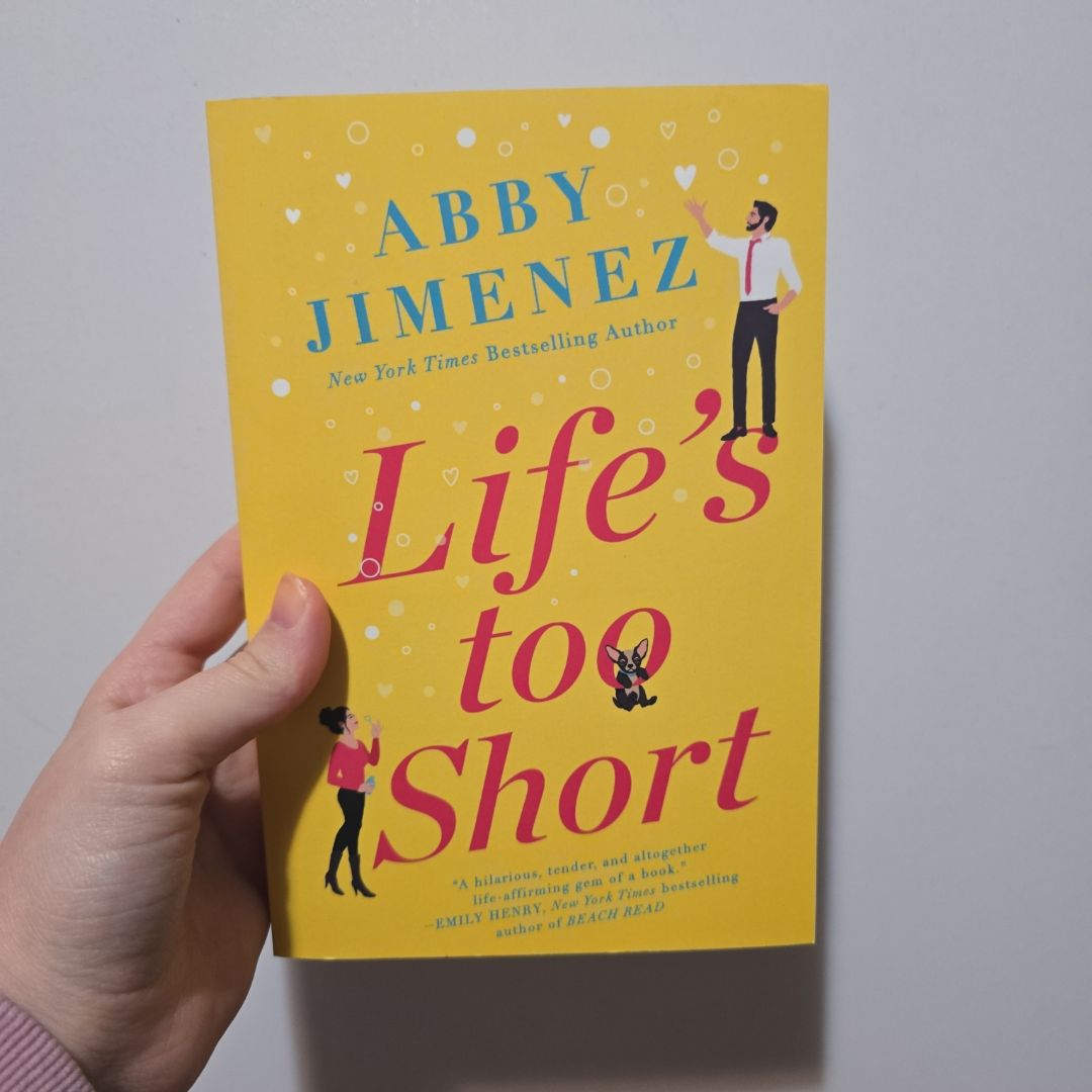 Life's Too Short
