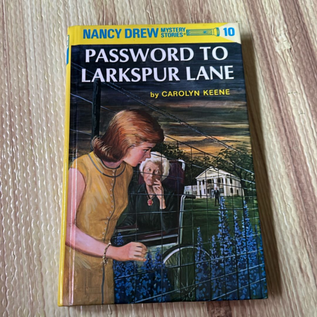 Nancy Drew 10: Password to Larkspur Lane