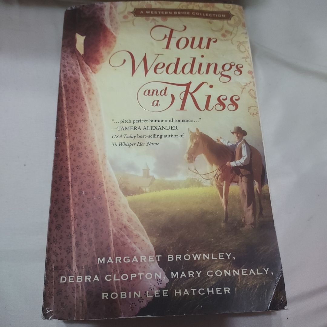 Four Weddings and a Kiss