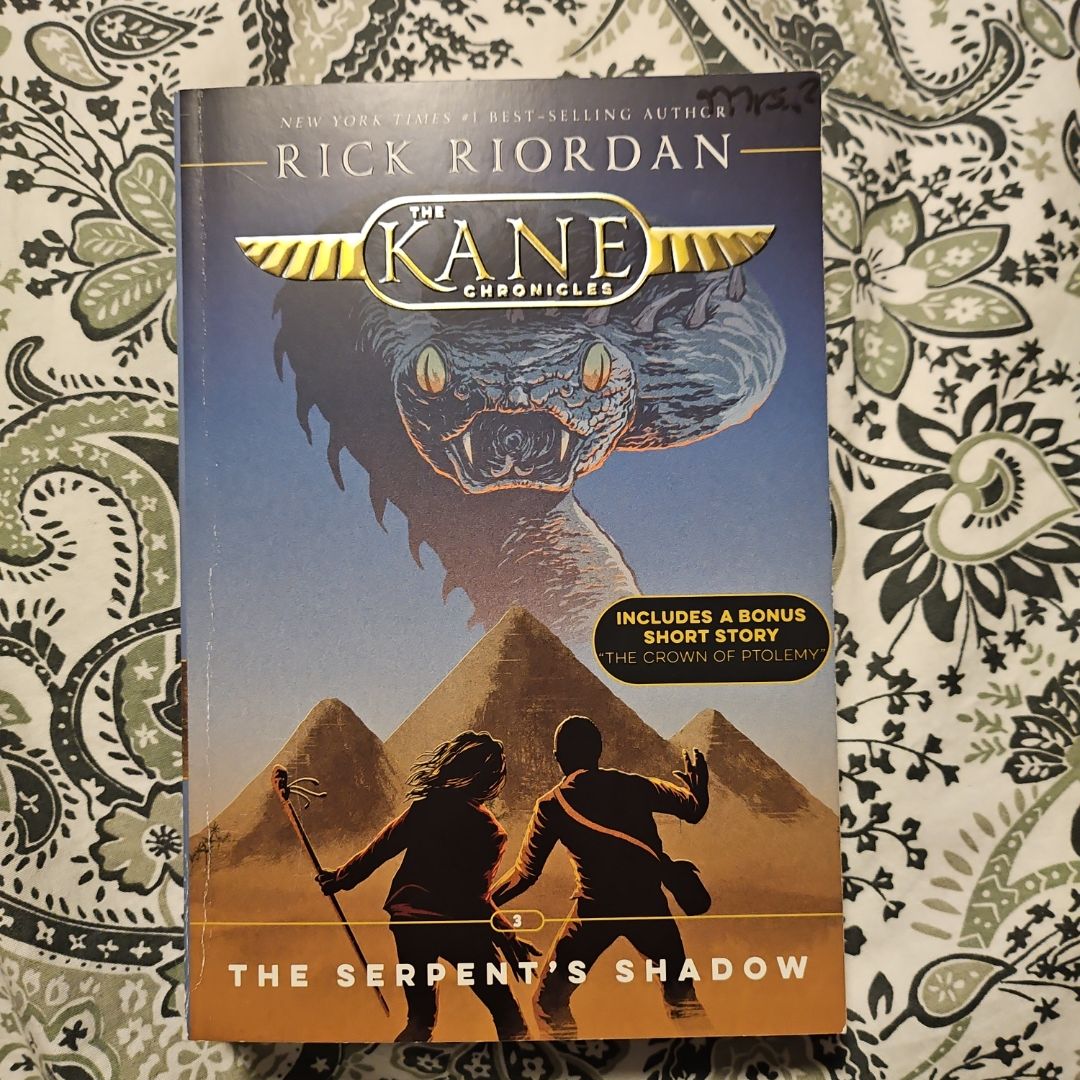 Kane Chronicles, the Book Three the Serpent's Shadow