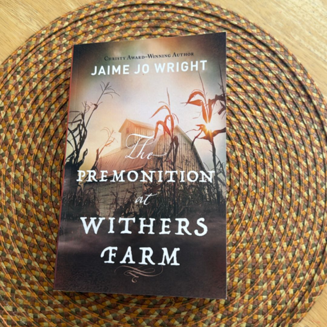 The Premonition at Withers Farm