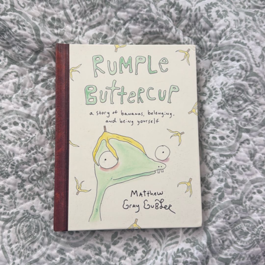 Rumple Buttercup: a Story of Bananas, Belonging, and Being Yourself