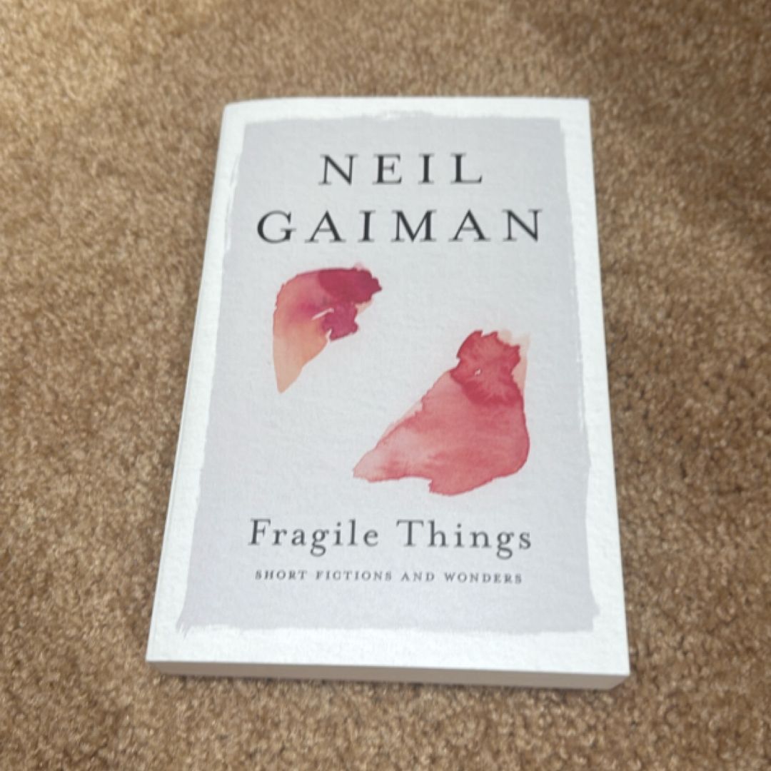 Fragile Things