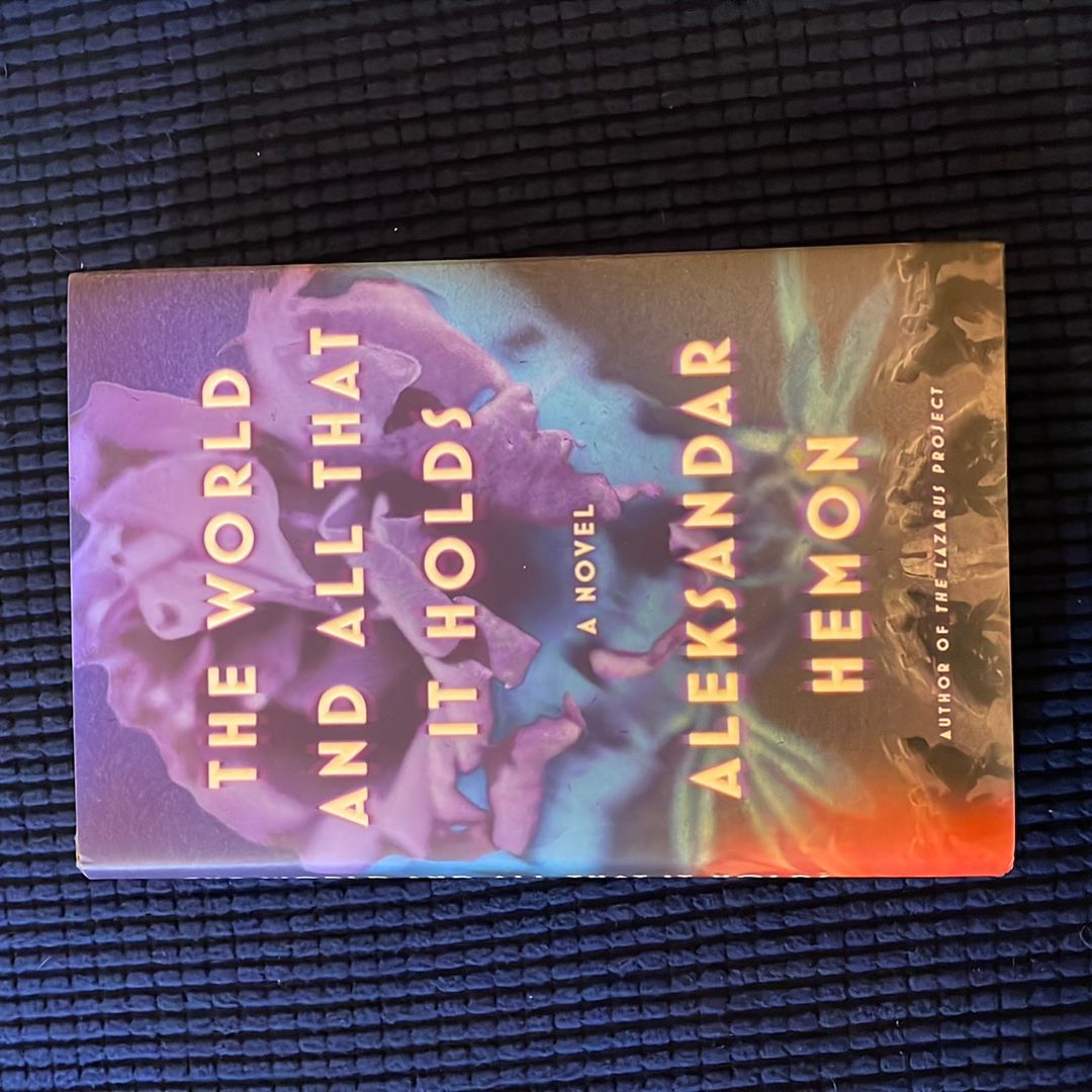 The World and All That It Holds