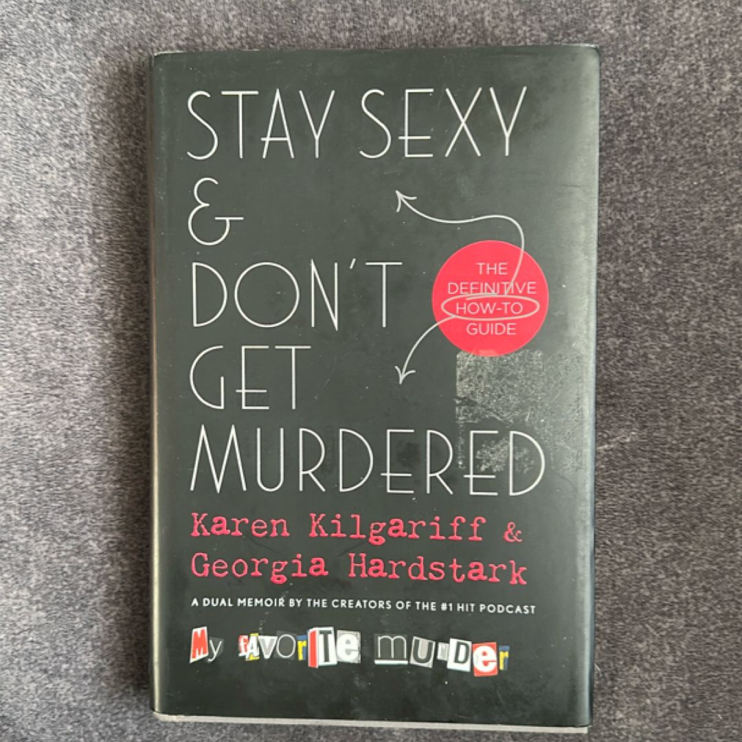 Stay Sexy & Don't Get Murdered