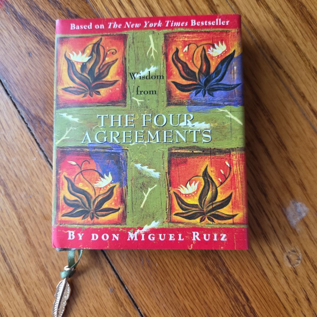 Wisdom from the Four Agreements