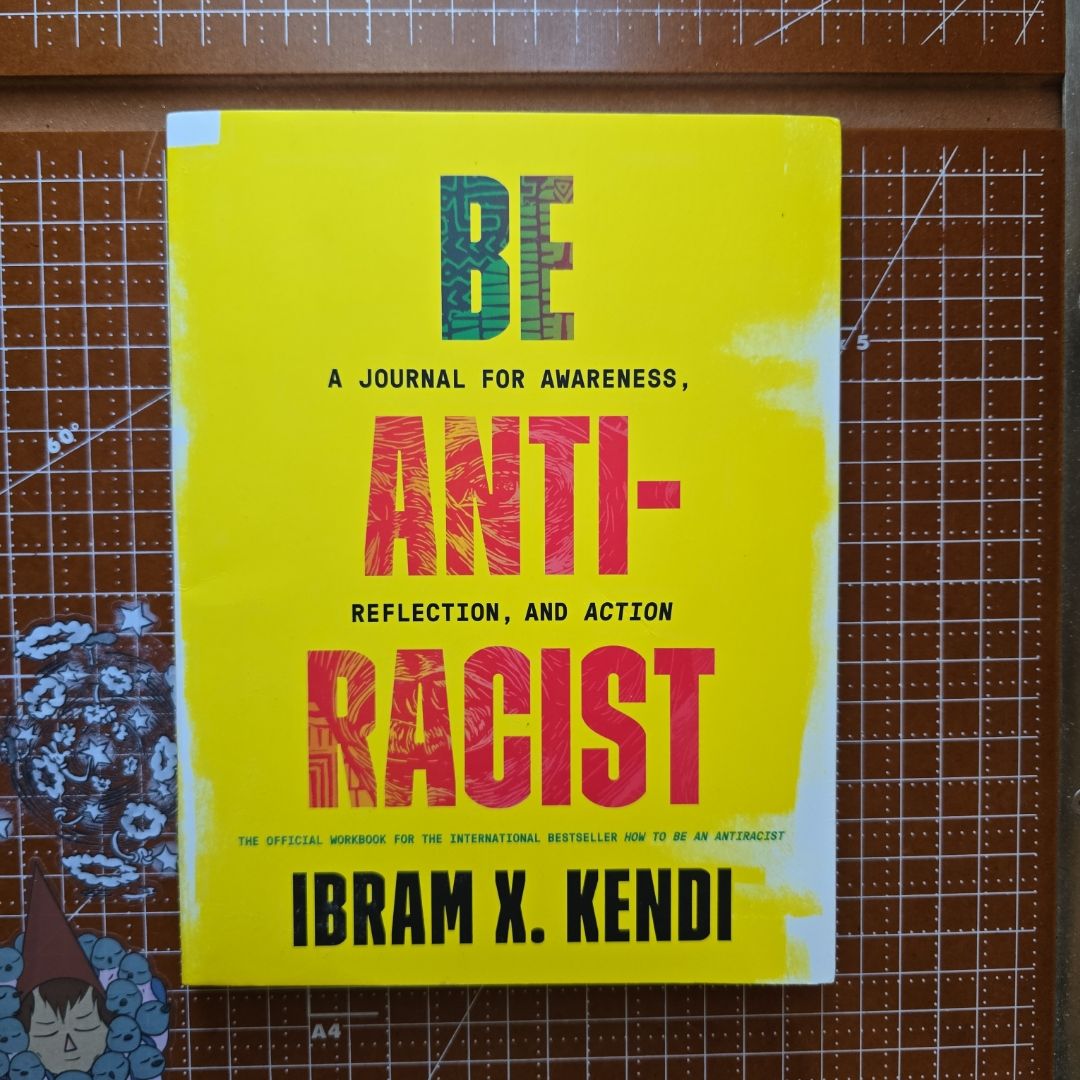 Be Antiracist