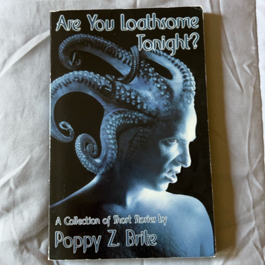 Are You Loathsome Tonight?