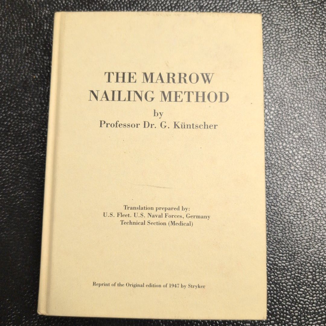 The Marrow Nailing Method