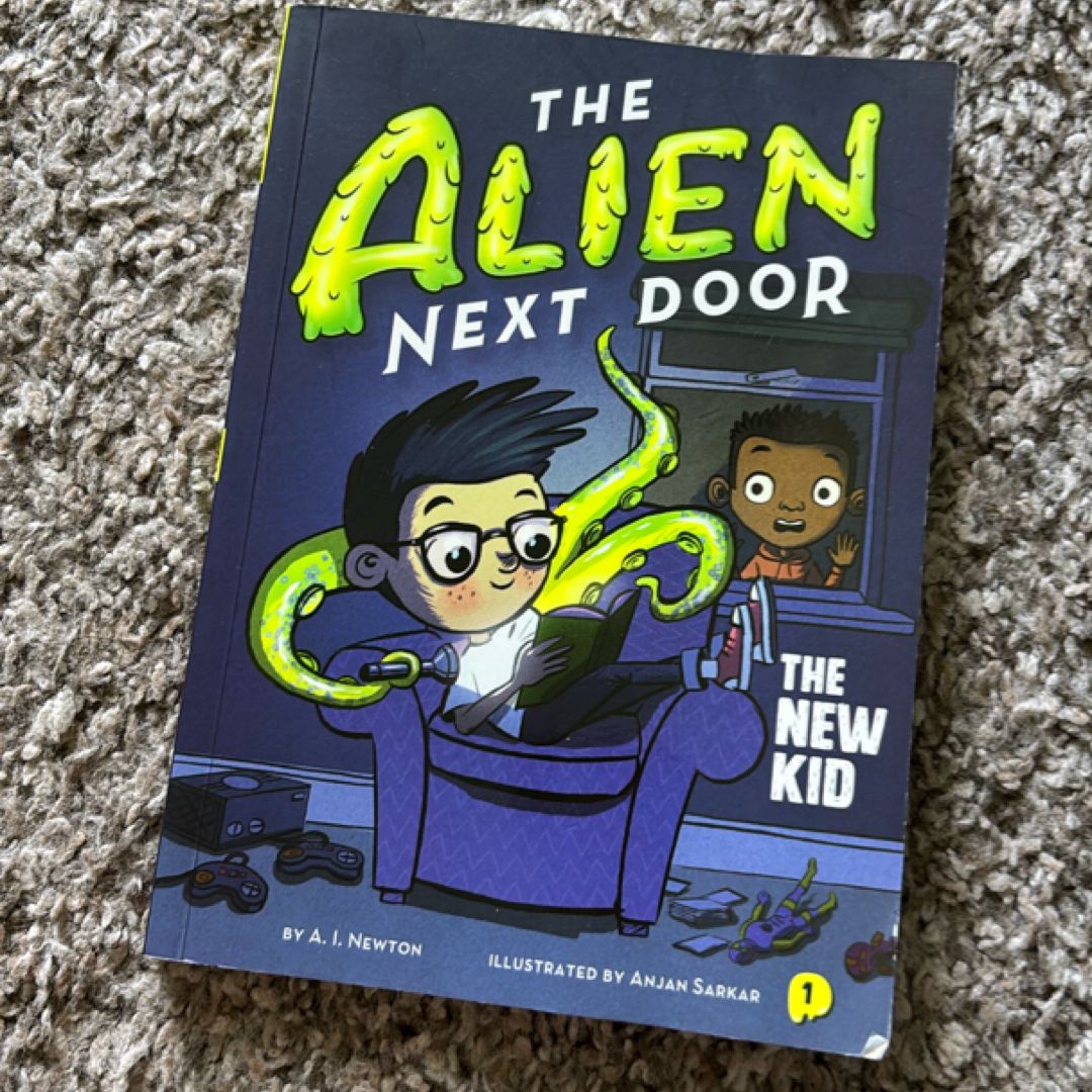 The Alien Next Door 1: the New Kid