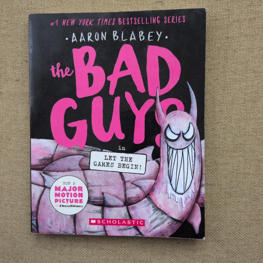 The Bad Guys in Let the Games Begin! (the Bad Guys #17)