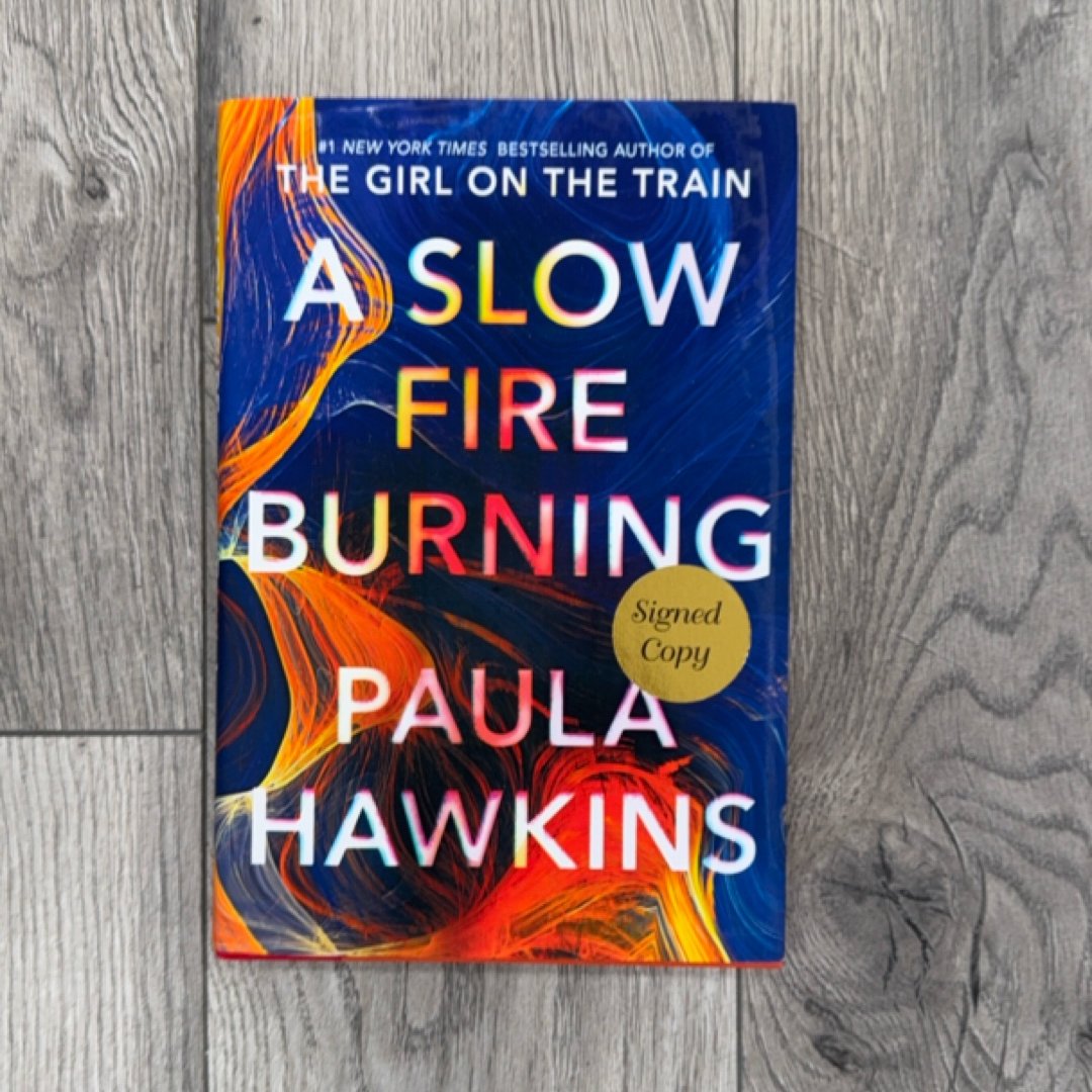 A Slow Fire Burning