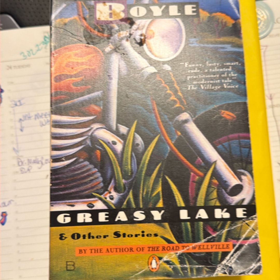 Greasy Lake and Other Stories
