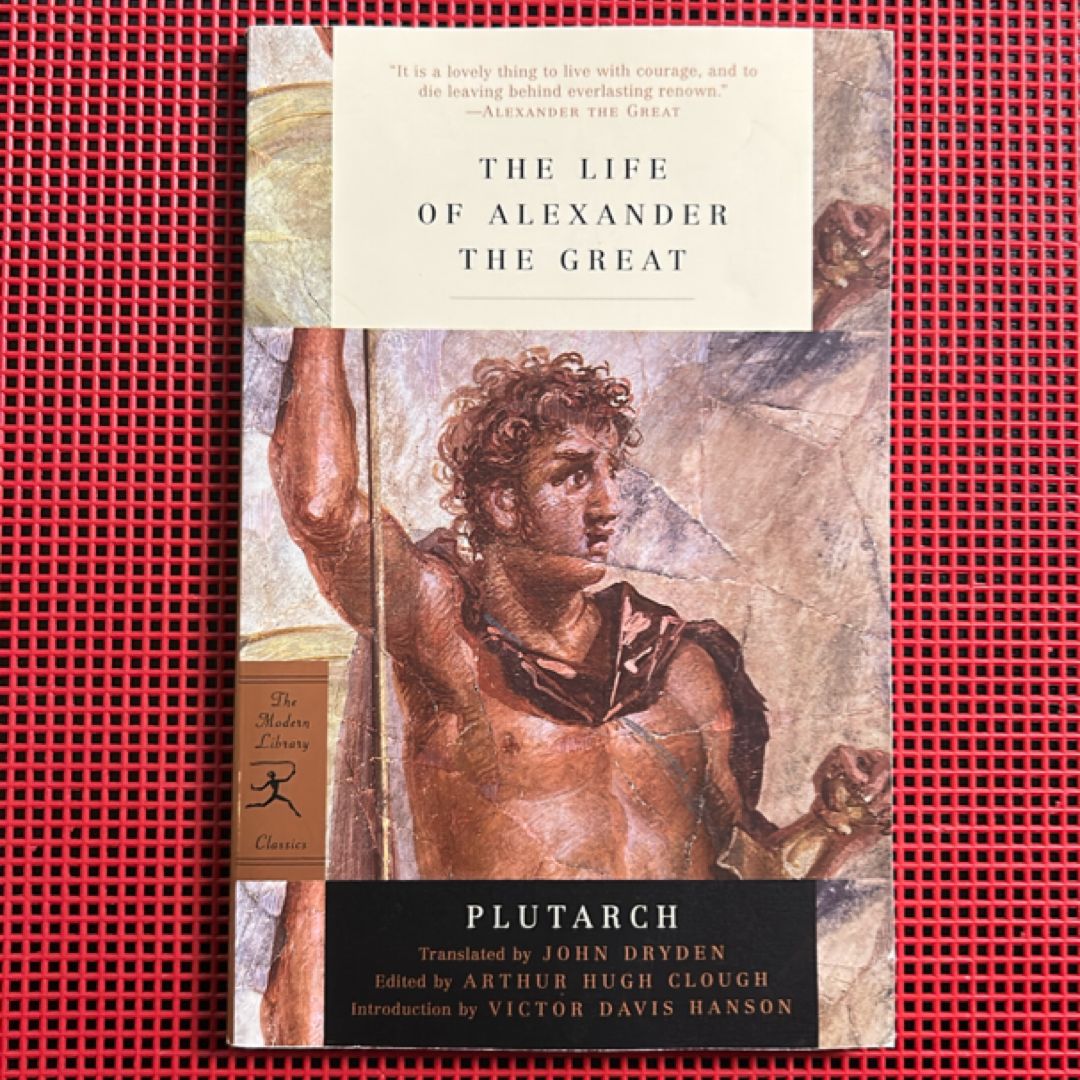 The Life of Alexander the Great (The Modern Library Classics)