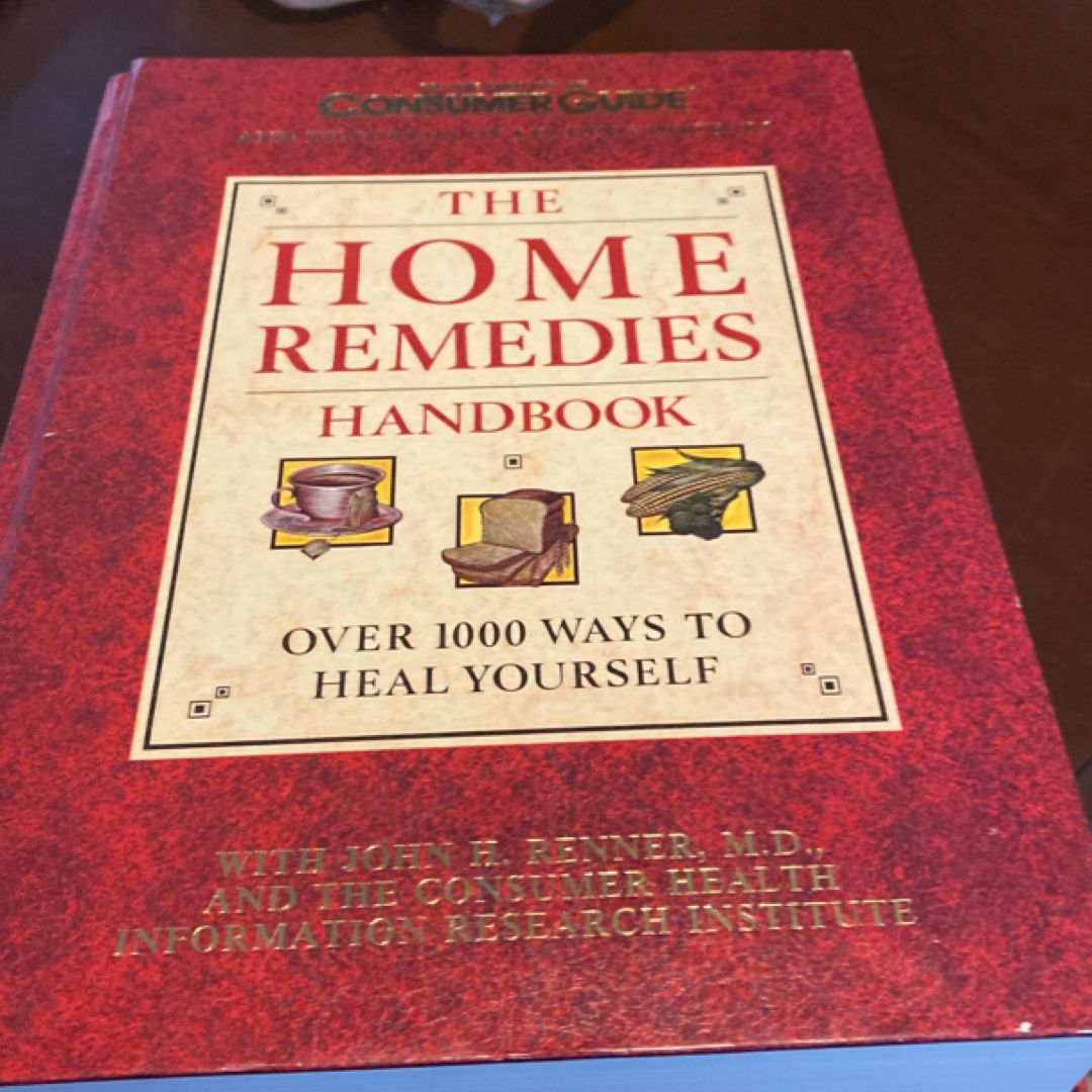 The Home Temedies Handbook Over 1000 Ways To Heal Yourself