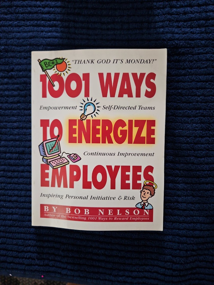 1001 Ways to Energize Employees