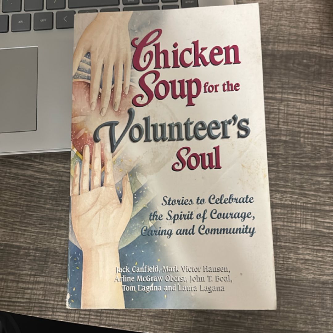 Chicken Soup for the Volunteer's Soul