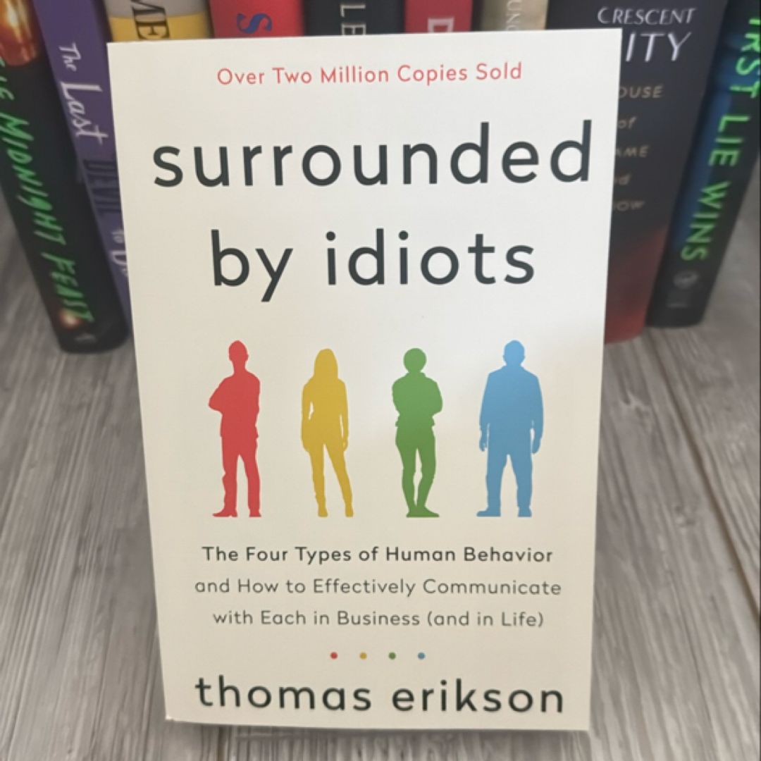 Surrounded by Idiots