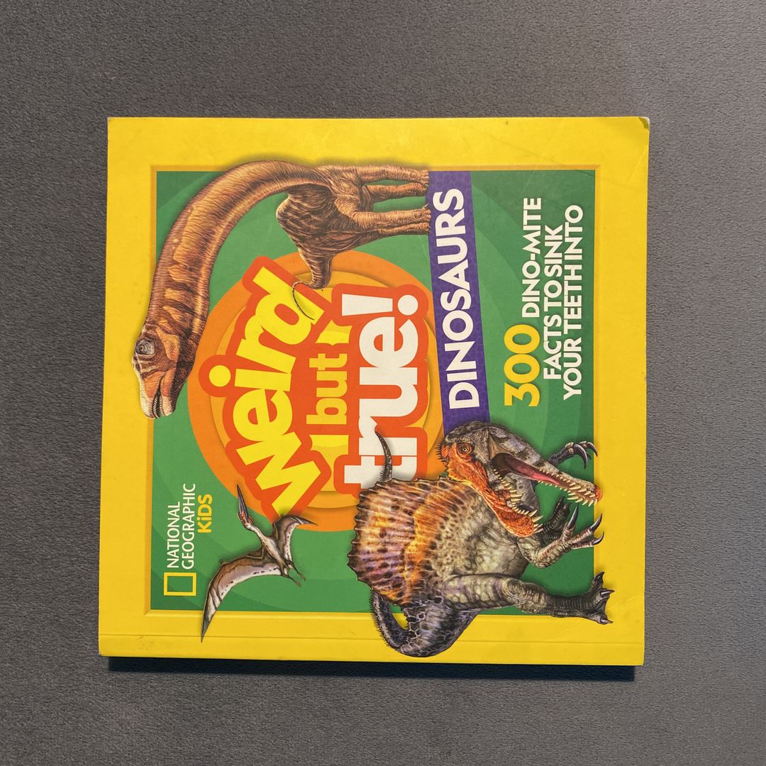 Weird but True! Dinosaurs