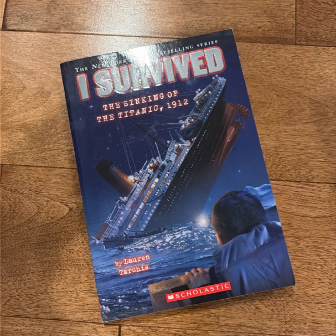 I Survived the Sinking of the Titanic 1912