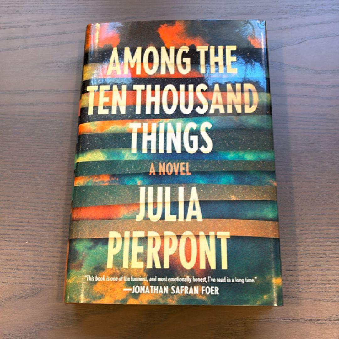 Among the Ten Thousand Things