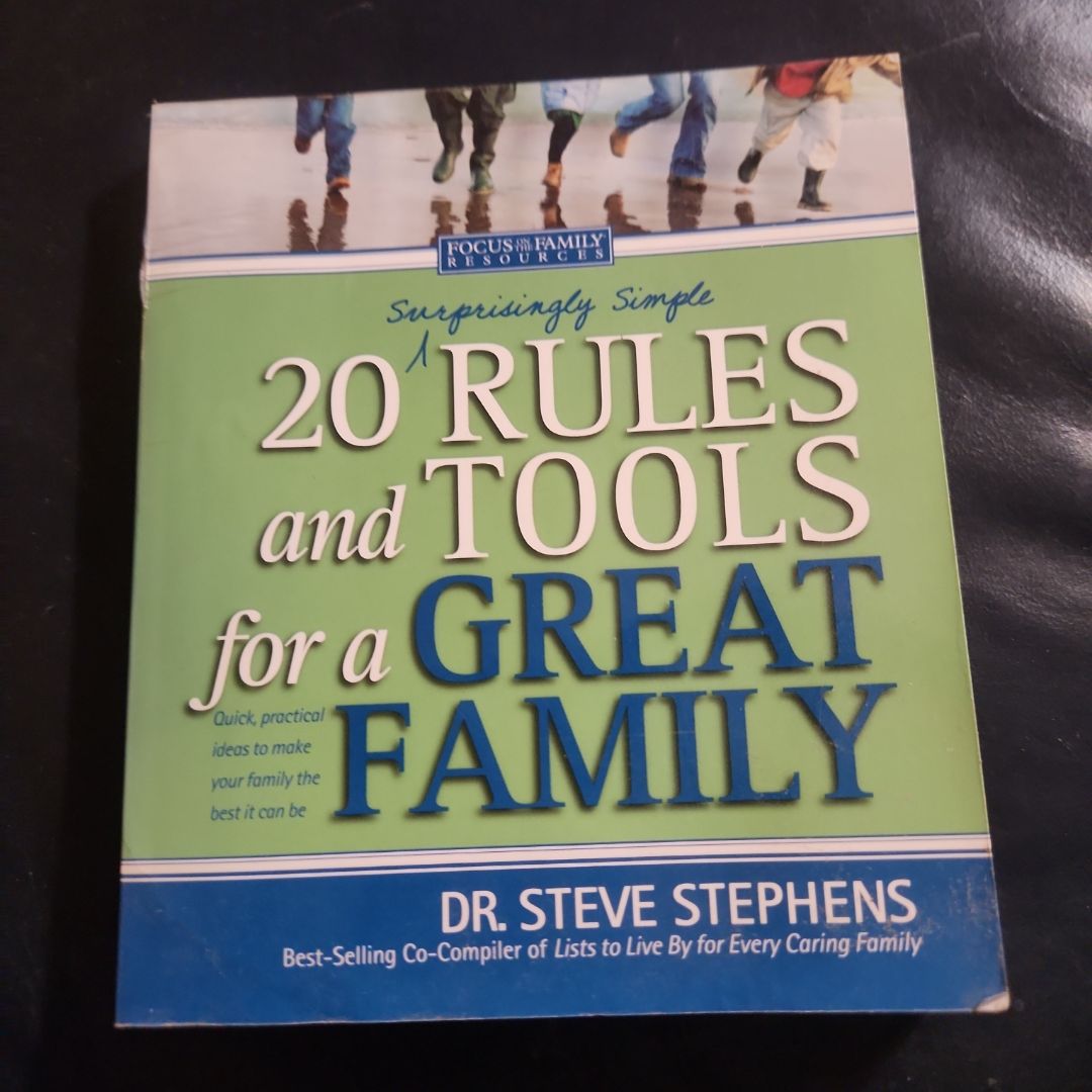 20 (Surprisingly Simple) Rules and Tools for a Great Family