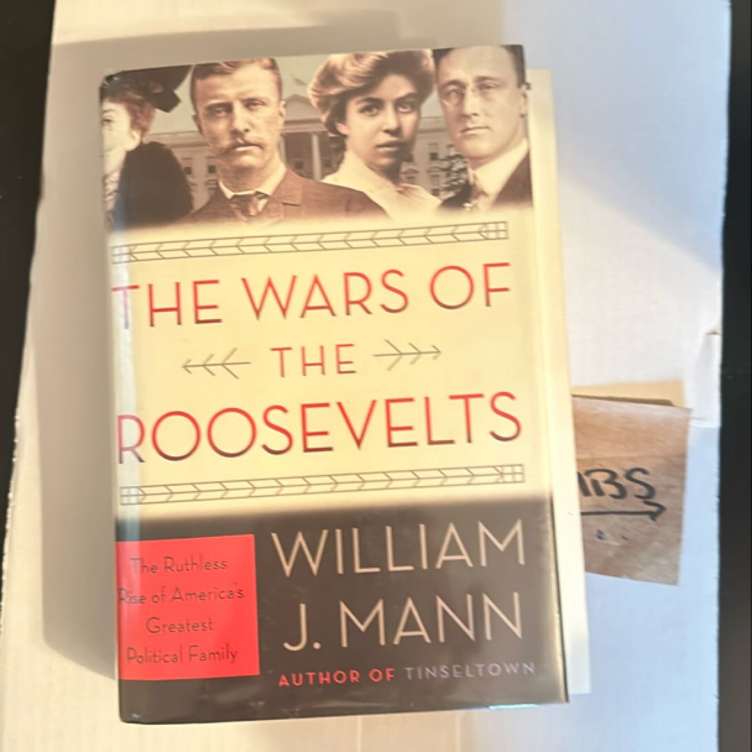 The Wars of the Roosevelts