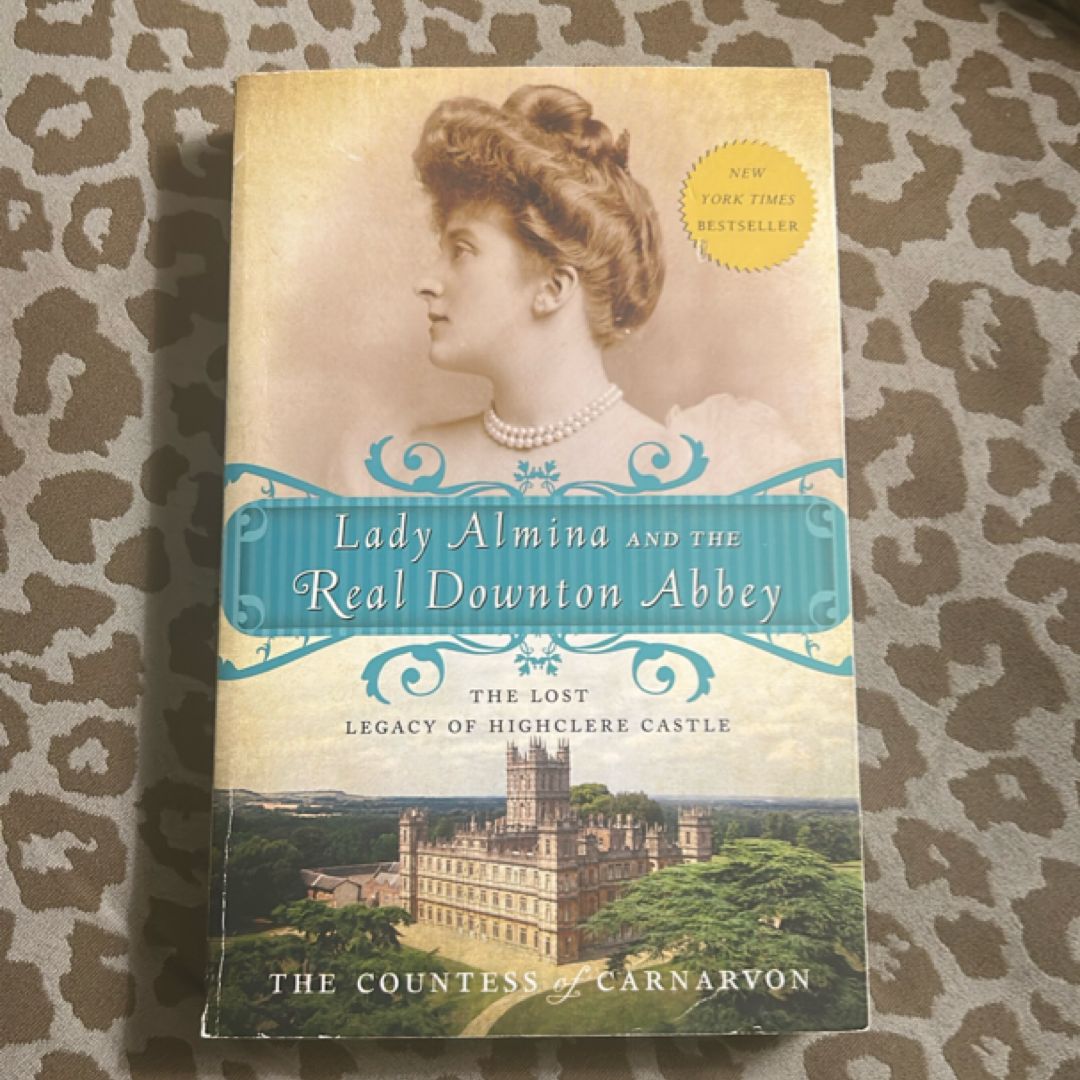 Lady Almina and the Real Downton Abbey