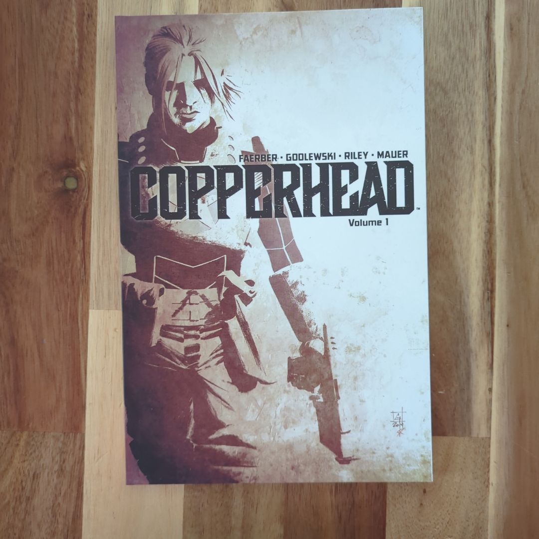 Copperhead Volume 1: a New Sheriff in Town