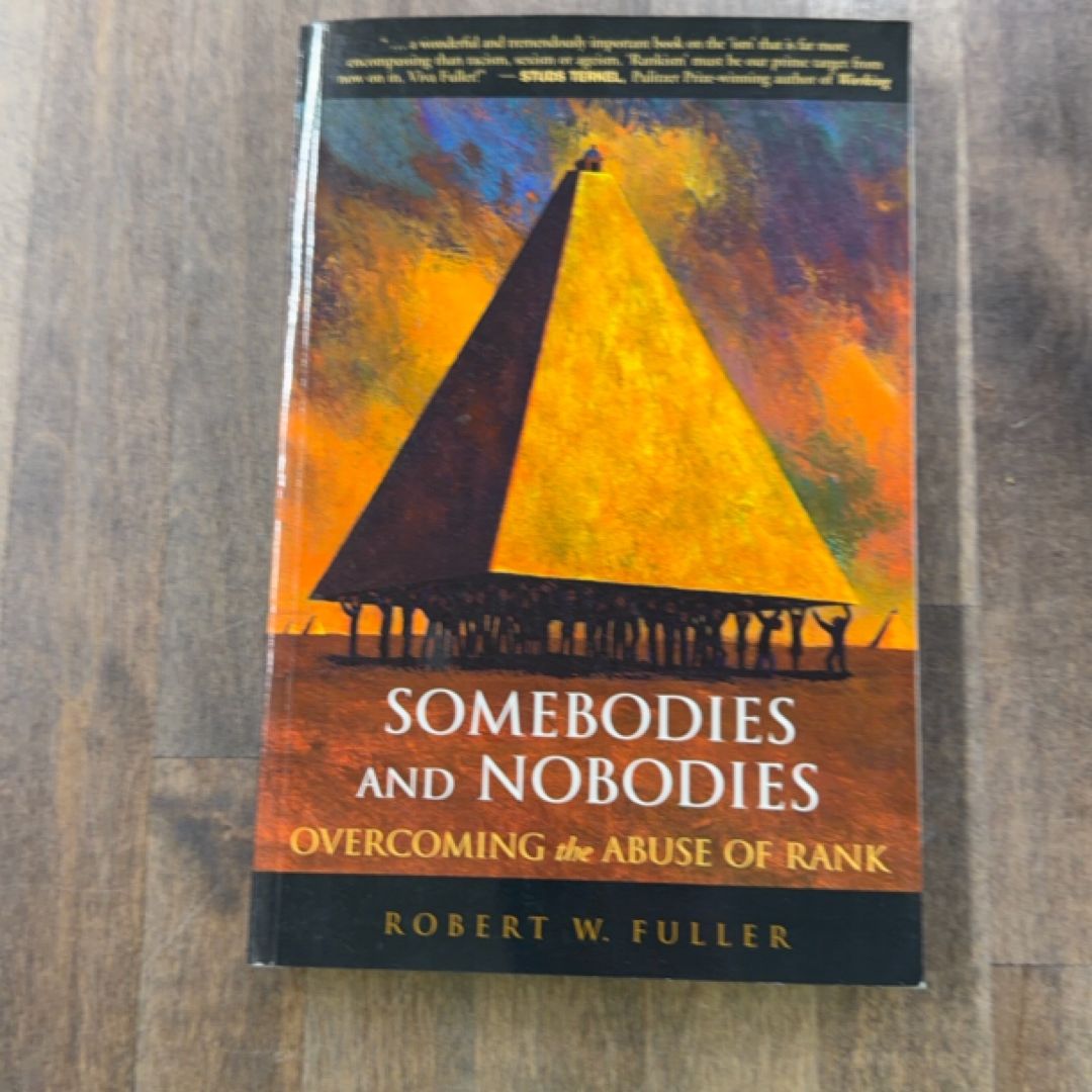 Somebodies and Nobodies