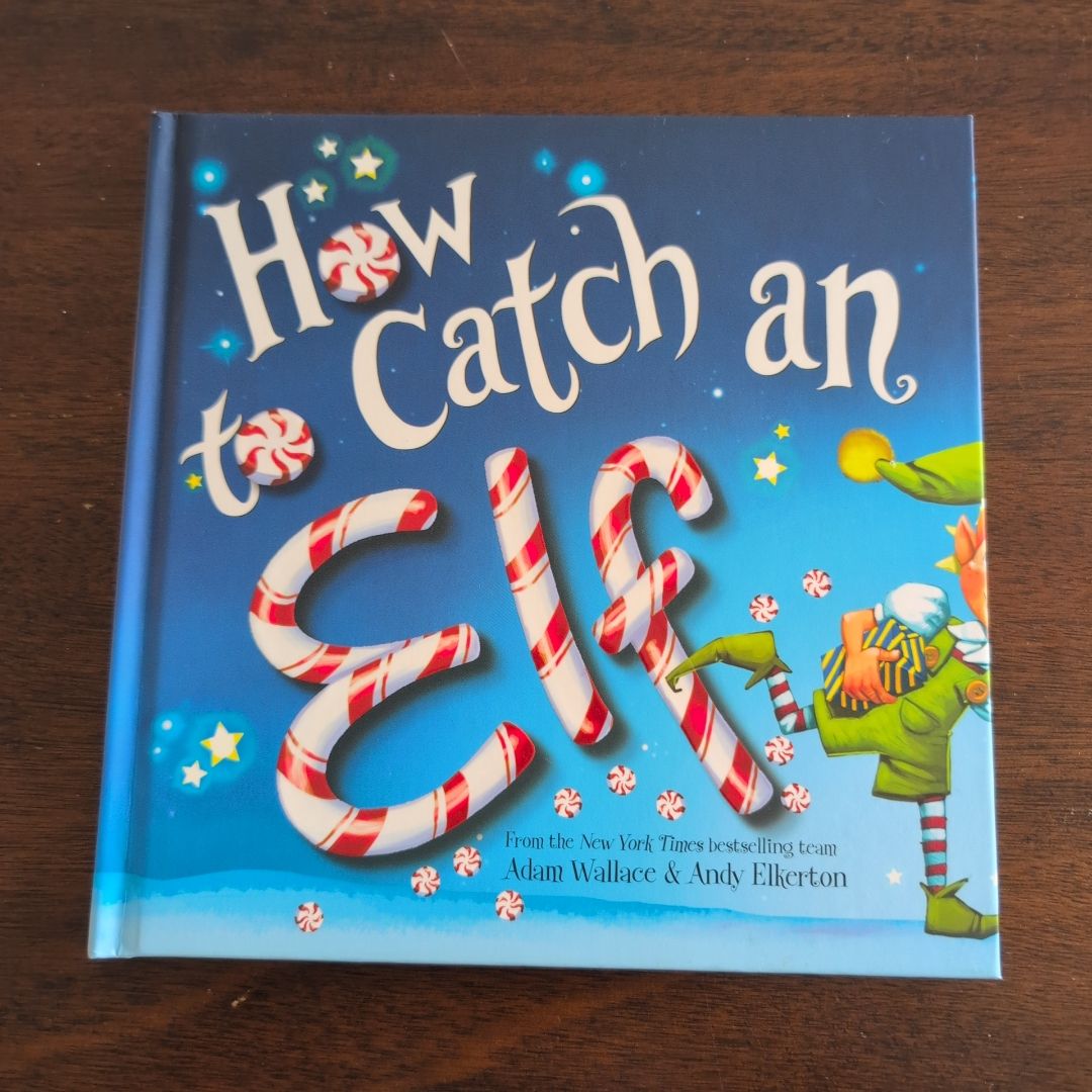 How to Catch an Elf