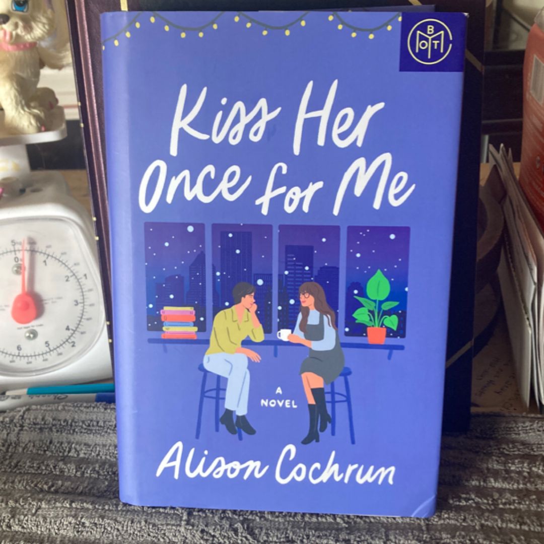Kiss Her Once for Me