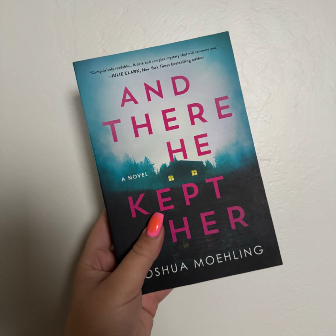 And There He Kept Her