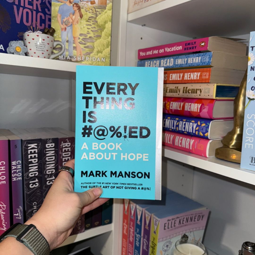 Everything Is #%!ed Merch Ed: a Book about Hope