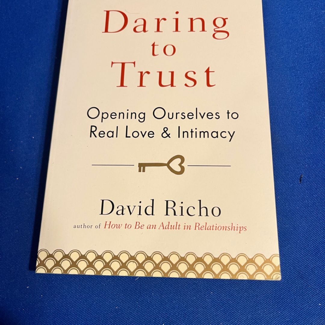 Daring to Trust