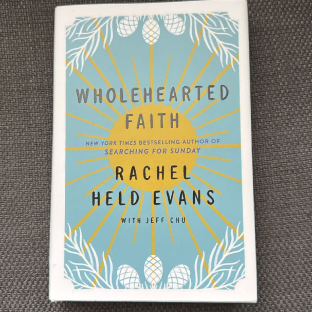Wholehearted Faith