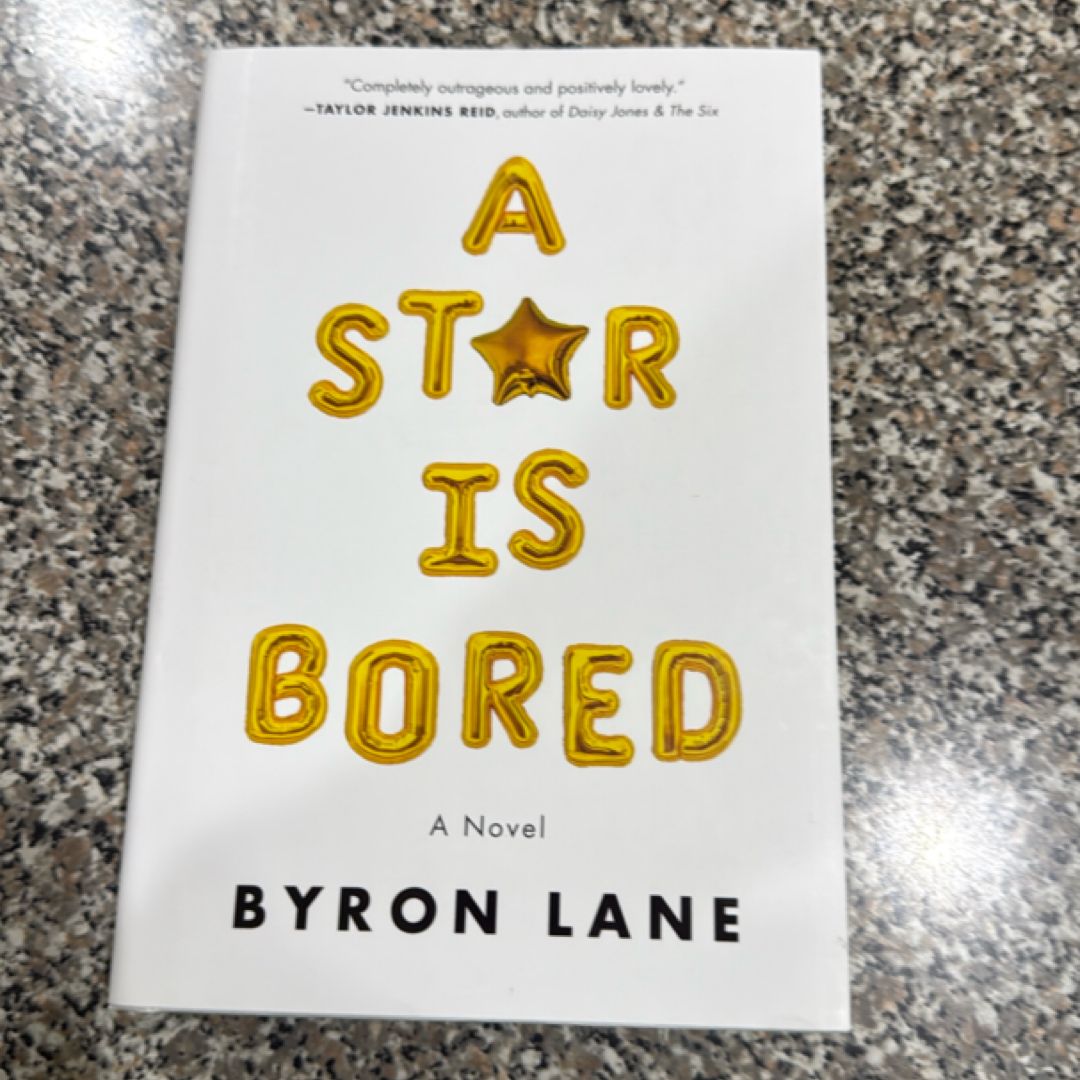 A Star Is Bored