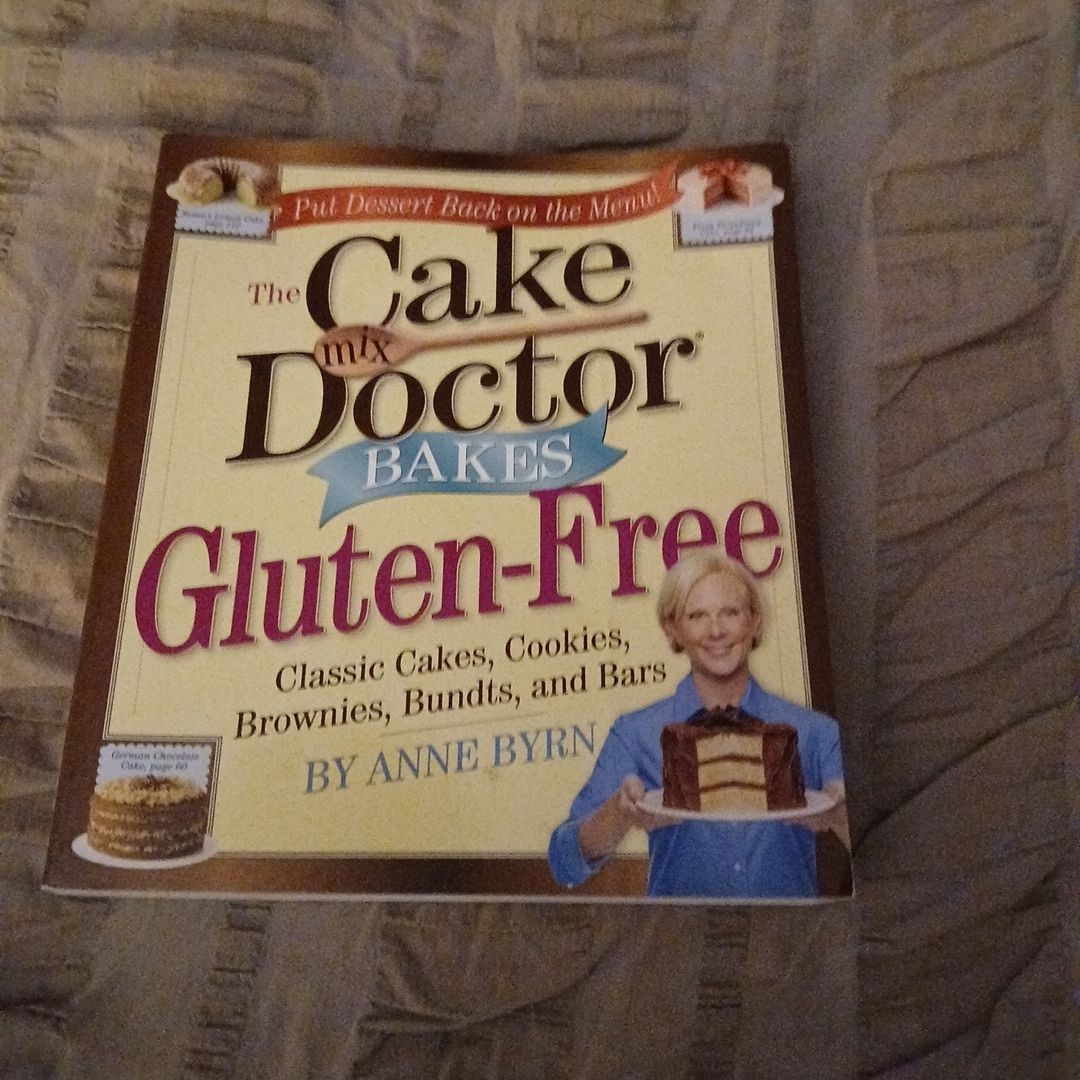 The Cake Mix Doctor Bakes Gluten-Free