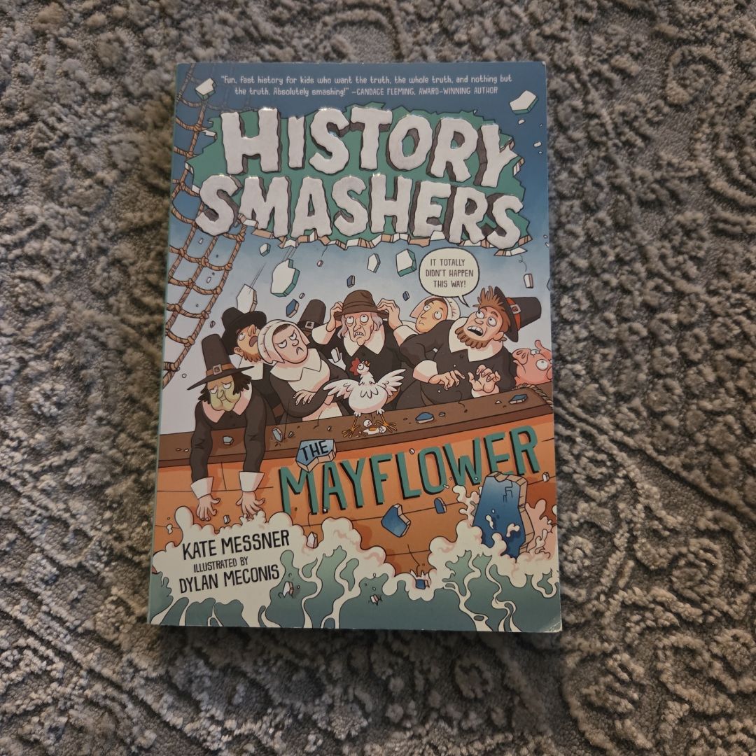History Smashers: the Mayflower by Kate Messner
