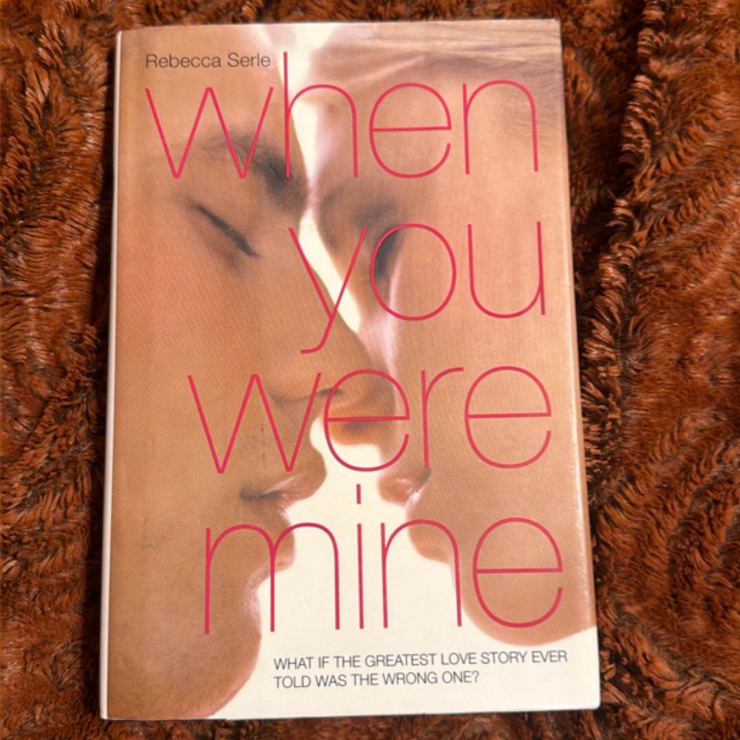 When You Were Mine