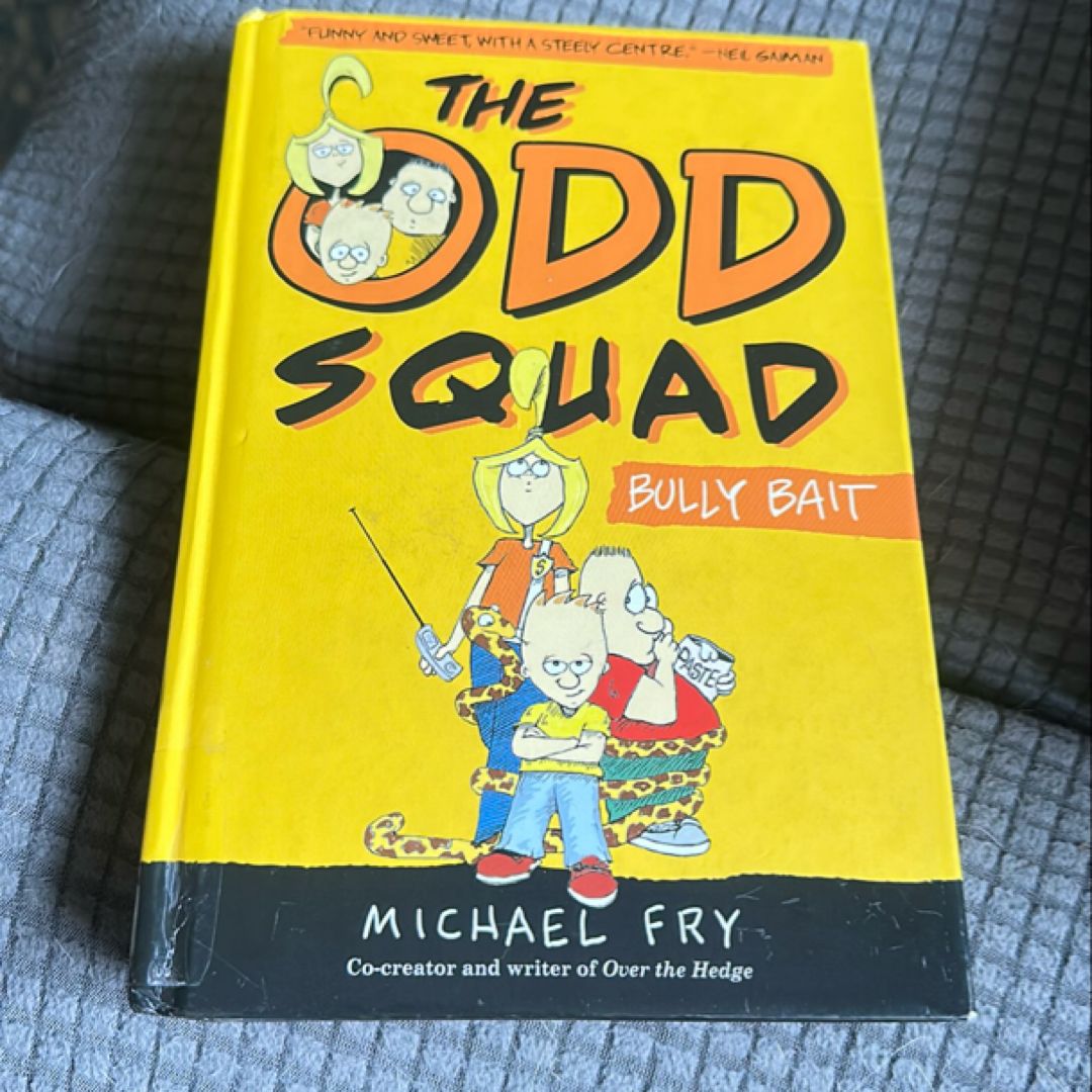 The Odd Squad, Bully Bait