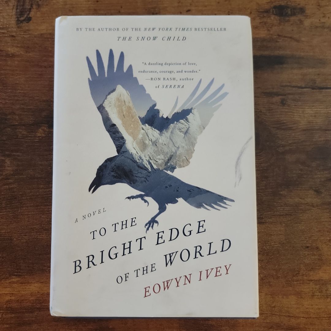 To the Bright Edge of the World (2016 First Edition)