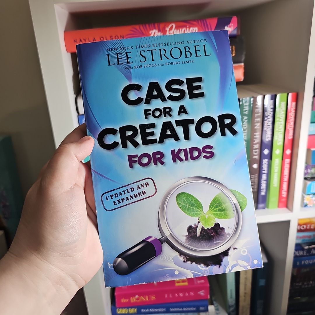 The Case for a Creator for Kids