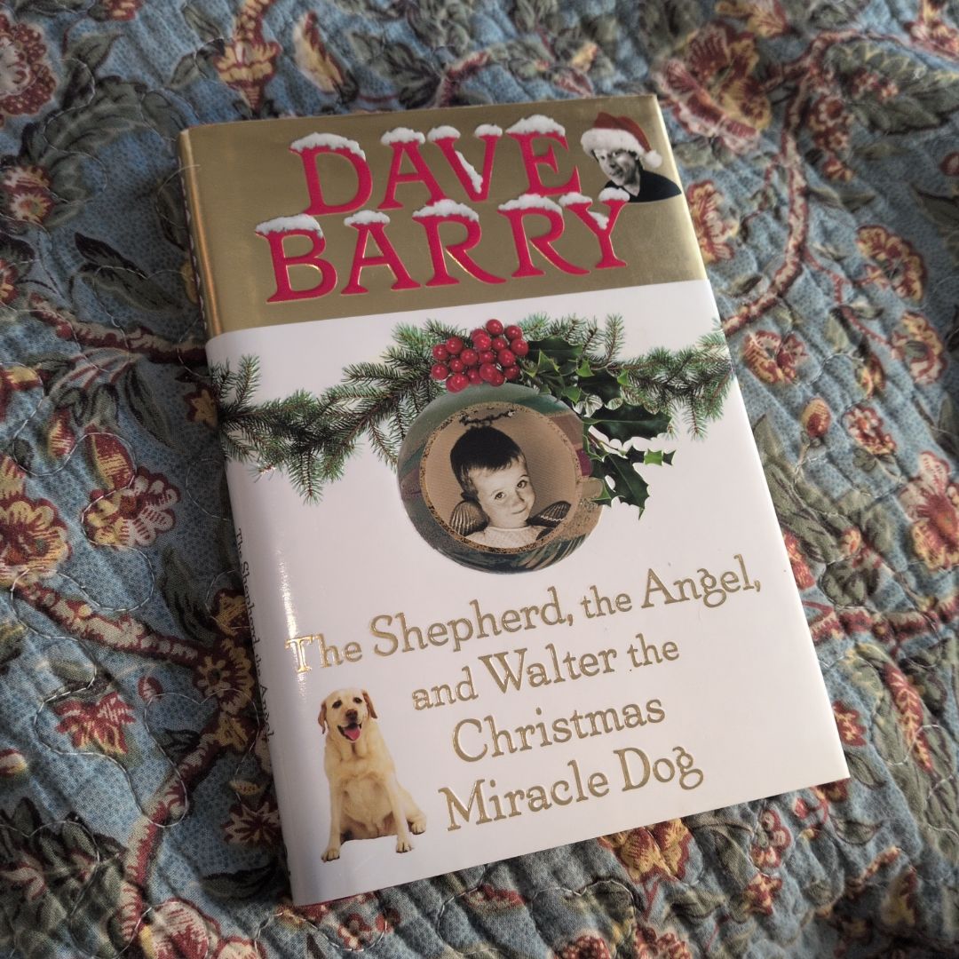 The Shepherd, the Angel, and Walter the Christmas Miracle Dog