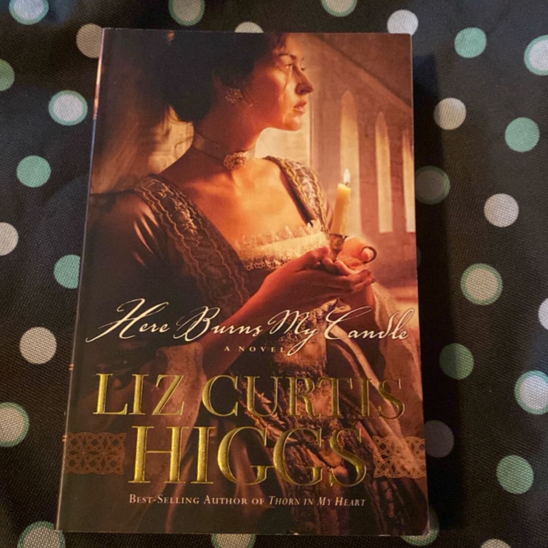 Here Burns My Candle