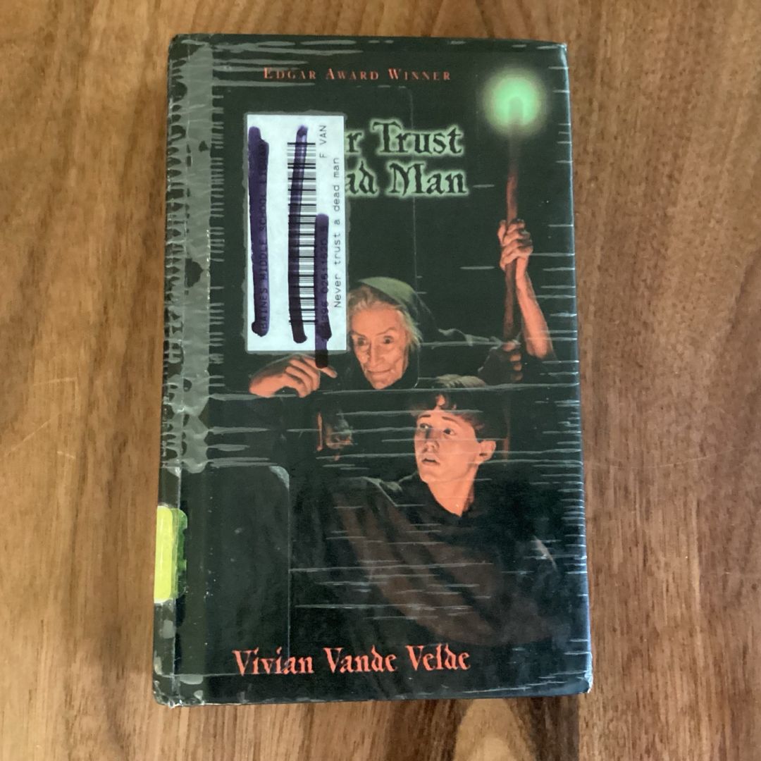 Never Trust a Dead Man