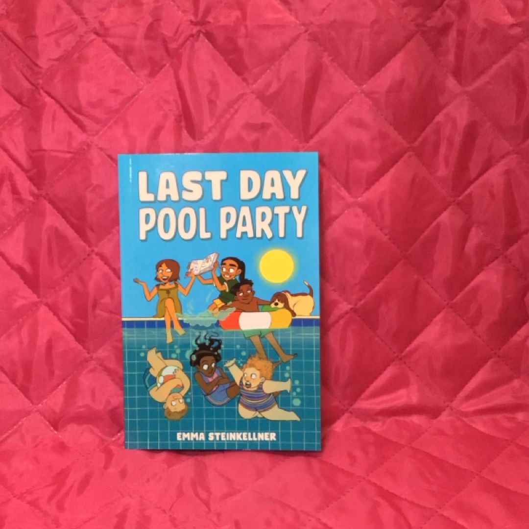 Last Day Pool Party