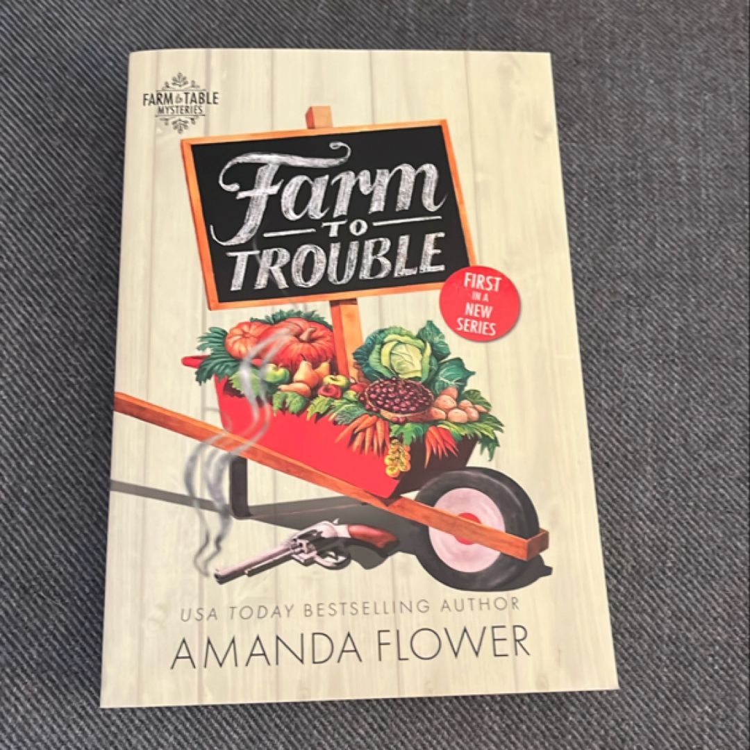 Farm to Trouble